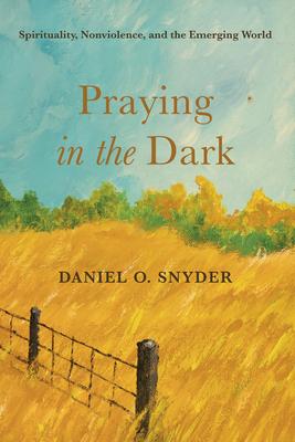 Praying in the Dark