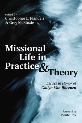 Missional Life in Practice and Theory