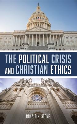 The Political Crisis and Christian Ethics