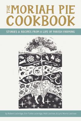 The Moriah Pie Cookbook