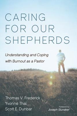 Caring for Our Shepherds: Understanding and Coping with Burnout as a Pastor