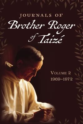 Journals of Brother Roger of Taiz, Volume 2