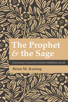 The Prophet and the Sage