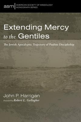 Extending Mercy to the Gentiles