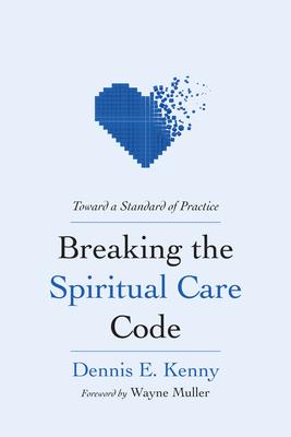 Breaking the Spiritual Care Code