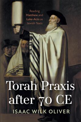 Torah Praxis after 70 CE