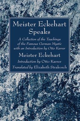 Meister Eckehart Speaks