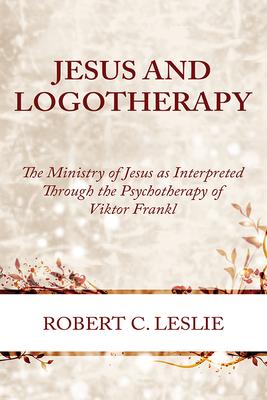 Jesus and Logotherapy