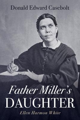 Father Miller's Daughter