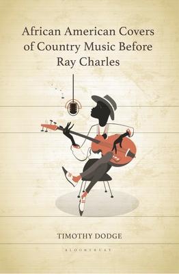 African American Covers of Country Music Before Ray Charles Subscription
