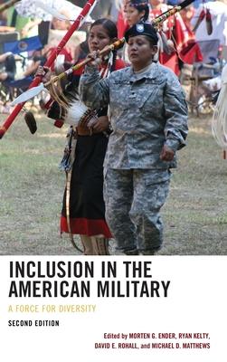 Inclusion in the American Military: A Force for Diversity