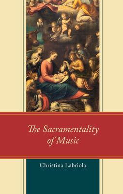 The Sacramentality of Music