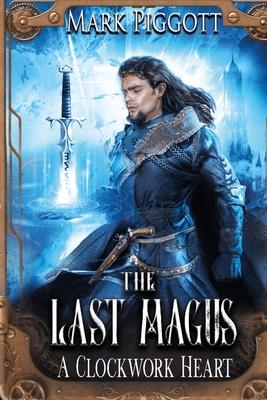 The Last Magus: A Clockwork Heart