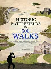 Historic Battlefields in 500 Walks Subscription