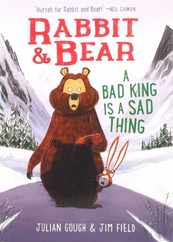 Rabbit & Bear: A Bad King Is a Sad Thing Subscription