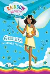 Rainbow Magic Pet Fairies Book #3: Georgia the Guinea Pig Fairy Subscription