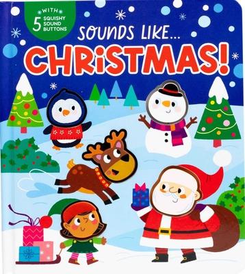 Sounds Like...Christmas! - Sound Book for Toddlers, Christmas Theme, Squishy Characters, Sensory Book Subscription
