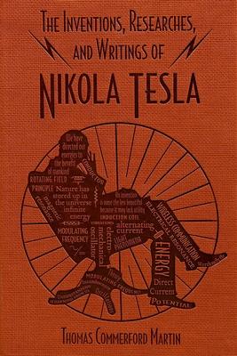 The Inventions, Researches, and Writings of Nikola Tesla Subscription