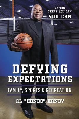 Defying Expectations: Family, Sports & Recreation