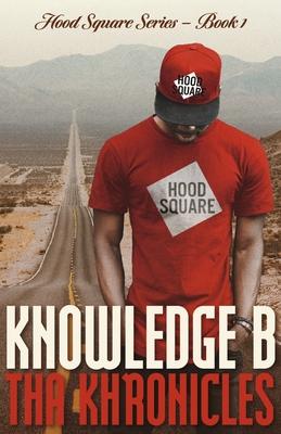 Tha Khronicles: Hood Square Series - Book One Volume 1