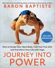 Journey Into Power: How to Sculpt Your Ideal Body, Free Your True Self, and Transform Your Life with Yoga Subscription