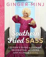 Southern Fried Sass: A Queen's Guide to Cooking, Decorating, and Living Just a Little Extra Subscription
