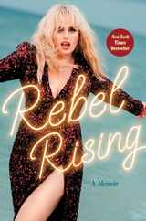 Rebel Rising: A Memoir Subscription