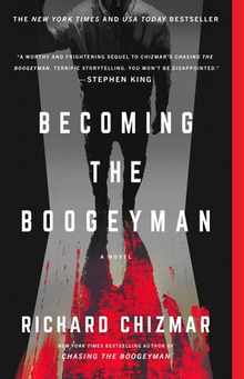 Becoming the Boogeyman