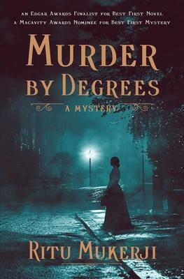 Murder by Degrees: A Mystery