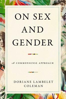 On Sex and Gender: A Commonsense Approach