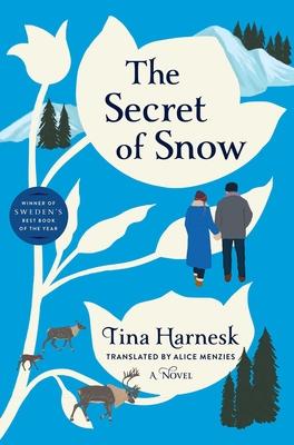 The Secret of Snow