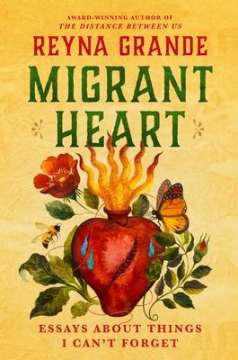 Migrant Heart: Essays about Things I Can't Forget Subscription