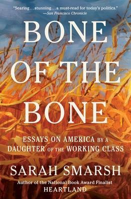 Bone of the Bone: Essays on America by a Daughter of the Working Class Subscription