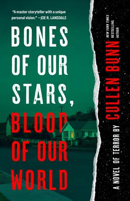 Bones of Our Stars, Blood of Our World: A Novel of Terror Subscription