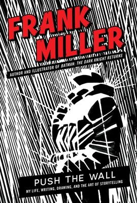 Push the Wall: My Life, Writing, Drawing, and the Art of Storytelling Subscription
