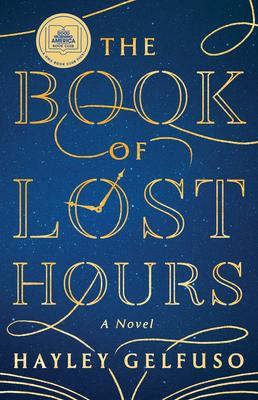 The Book of Lost Hours: A GMA Book Club Pick (a Novel) Subscription