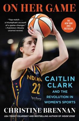 On Her Game: Caitlin Clark and the Revolution in Women's Sports Subscription