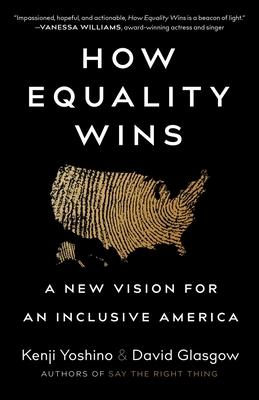 How Equality Wins: A New Vision for an Inclusive America Subscription