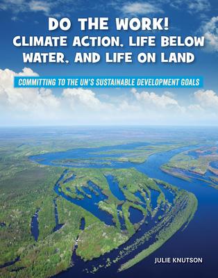 Do the Work! Climate Action, Life Below Water, and Life on Land Subscription