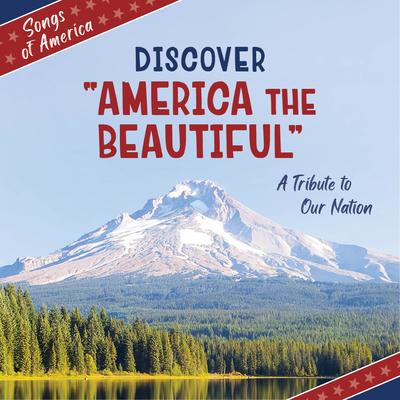 Discover America the Beautiful: A Tribute to Our Nation Subscription