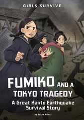 Fumiko and a Tokyo Tragedy: A Great Kanto Earthquake Survival Story Subscription