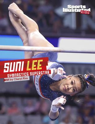 Suni Lee: Gymnastics Superstar