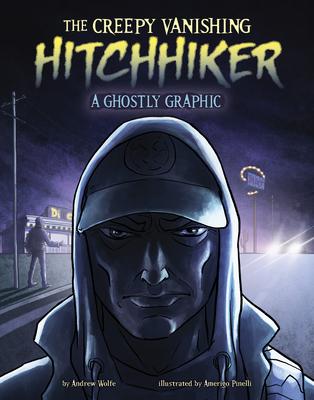 The Creepy Vanishing Hitchhiker: A Ghostly Graphic