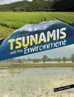 Tsunamis and the Environment