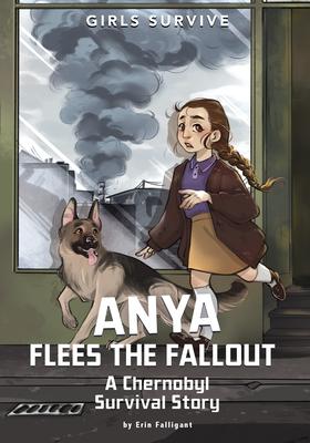 Anya Flees the Fallout: A Chernobyl Survival Story