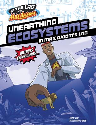Unearthing Ecosystems in Max Axiom's Lab Subscription