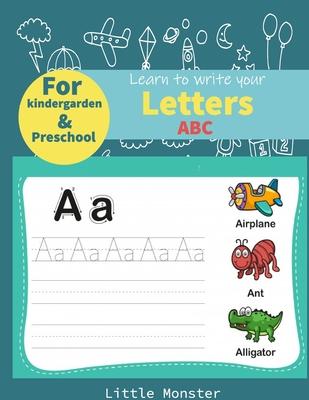 Alphabet Trace the Letters: Practice Handwriting Workbook Letter for Preschoolers, Kids age 3-5 Kindergarten, Alphabet Writing Practice