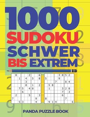 1000 Sudoku Schwer Bis Extrem: Logikspiele Fr Erwachsene