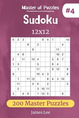 Master of Puzzles - Sudoku 12x12 200 Master Puzzles vol.4