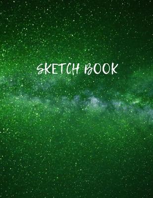 Sketch Book: Space Activity Sketch Book For Kids Notebook For Drawing, Sketching, Painting, Doodling, Writing Sketch Book For Child